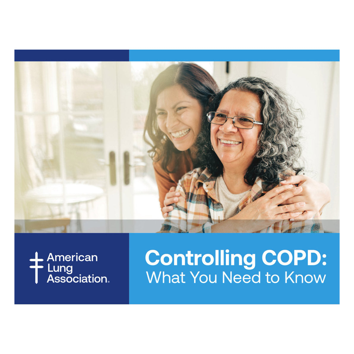 Two women hugging with the American Lung Association logo and text about COPD on a blue background.
